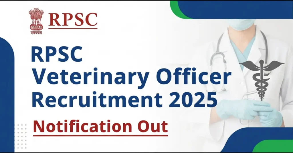RPSC Veterinary Officer Recruitment 2025